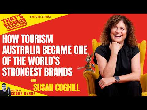 TWICM 193: How Tourism Australia Became One of the World’s Strongest Brands