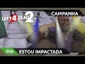LEFT 4 DEAD 2 #06 / ESTOU IMPACTADA