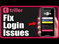 How to Fix Triller Login Not Working or Signing In Error (Full Tutorial)