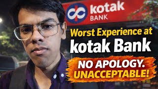 Worst Experience at Kotak Bank! 🏦