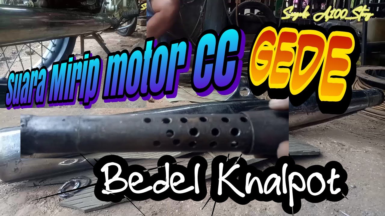 Bedel Knalpot ori A100 Suara Terkesan CC motor Gede