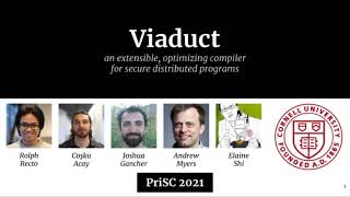 Rolph Recto - Viaduct: An Optimizing, Extensible Compiler for Secure Distributed Programs