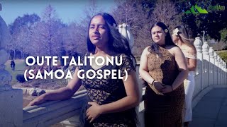 Oute Talitonu Samoa Gospel - I Mt Acre Official