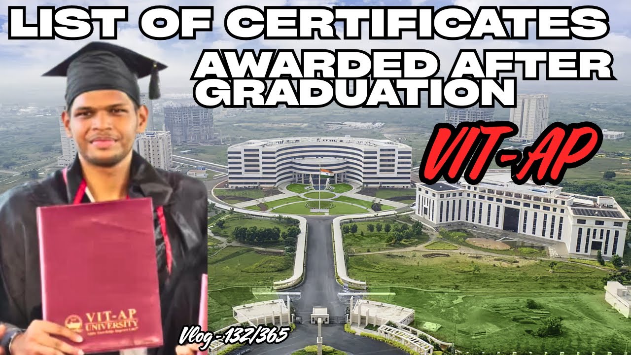 List of Certificates Awarded After Graduating from VIT-AP | VIT-AP Alumni | Detailed Explanation
