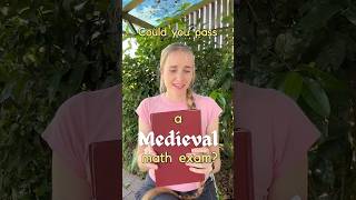 Could you pass a medieval math exam?