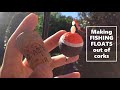 How to Make Wine Cork Fishing Floats at Home (No Power Tools)