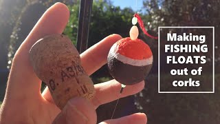 How To Make Wine Cork Fishing Floats At Home no Power Tools