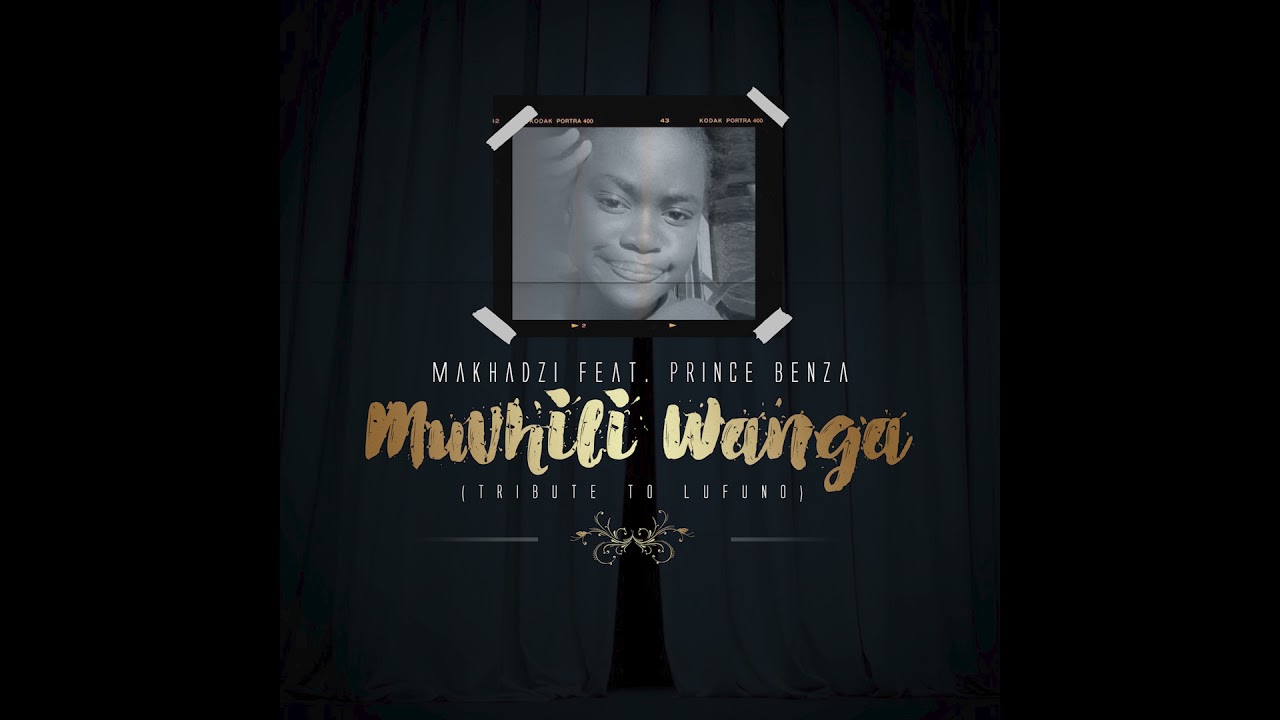 Makhadzi - Muvhili Wanga (Tribute  To Lufuno) feat. Prince Benza