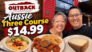 Outback’s $14.99 Aussie 3-Course Meal Deal!