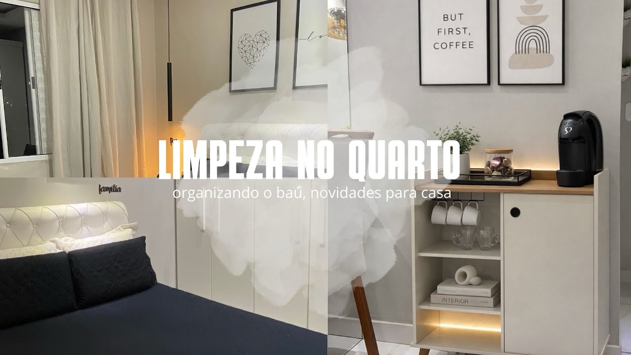 FAXINA NO QUARTO | ORGANIZANDO O BAÚ 