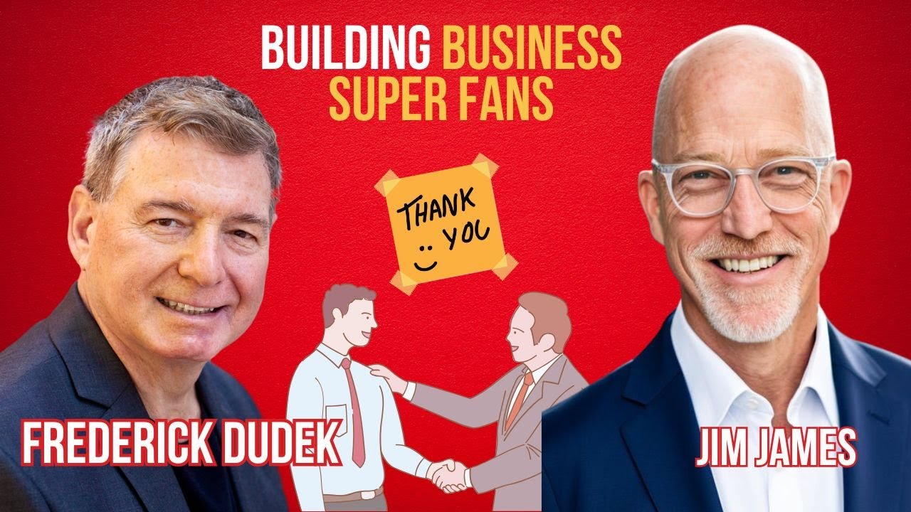 Building Business Super Fans | Creating Business Super Fans