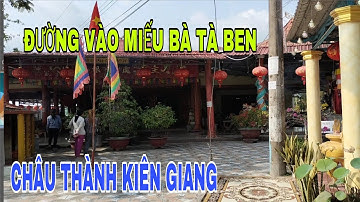 #34 đường đi vào miếu bà tà ben, kiên giang. có gì thay đổi