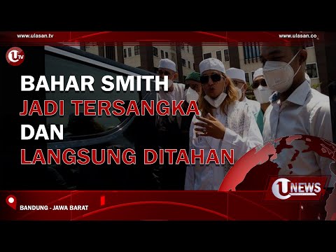 BAHAR SMITH JADI TERSANGKA DAN LANGSUNG DITAHAN | U-NEWS