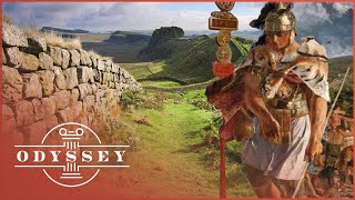 Hadrian's Wall: The Ancient Roman Border Of The North | Ancient Tracks | Odyssey