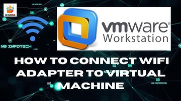 How to connect external WiFi adapter to virtual machine | How to access direct internet in VM?