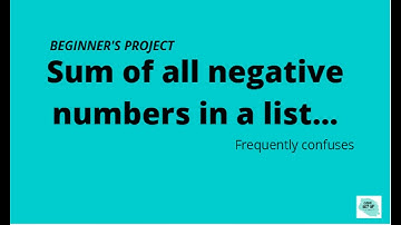 Find a sum of negative numbers in a list (frequently confuses) in python - Fb post | Code SetUp