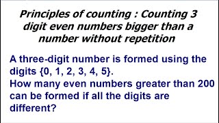Principles of counting: Counting 3 digit even numbers bigger than a number without repetition Exmpl1
