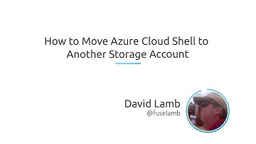 How To Move Azure Cloud Shell To Another Storage Account