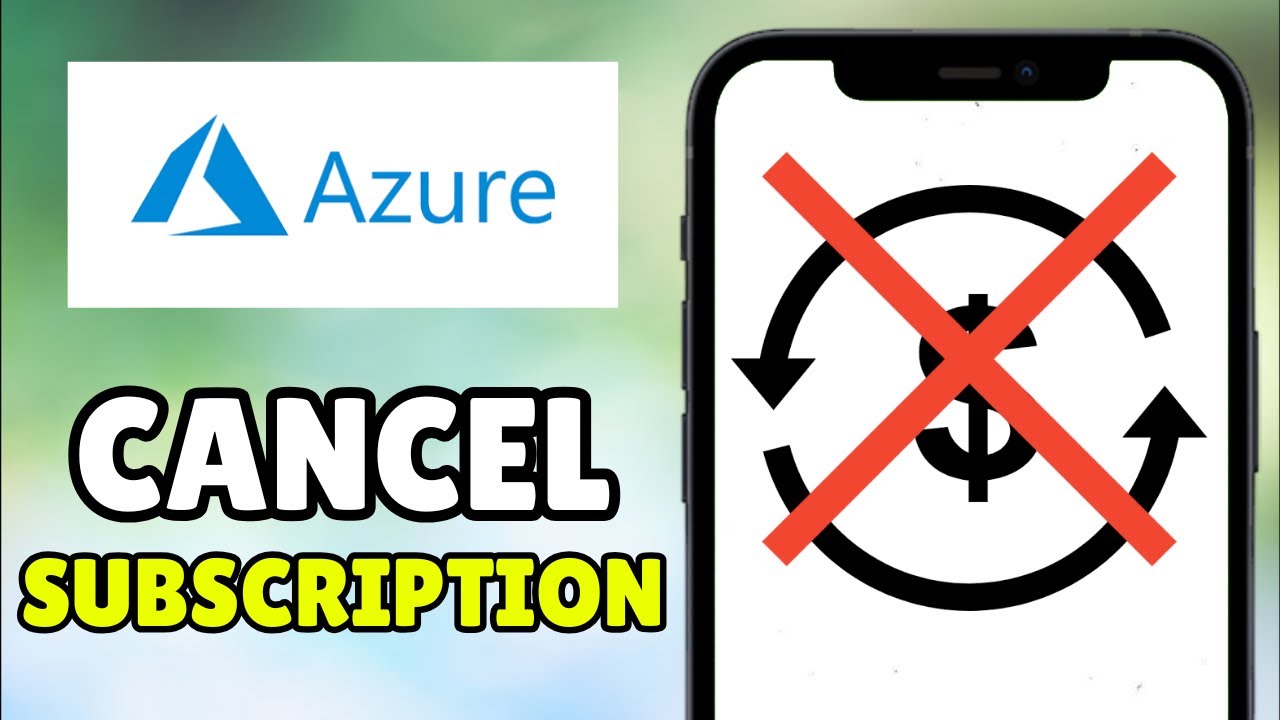 How To Cancel Microsoft Azure Subscription (2026) - Unsubscribe Azure ...