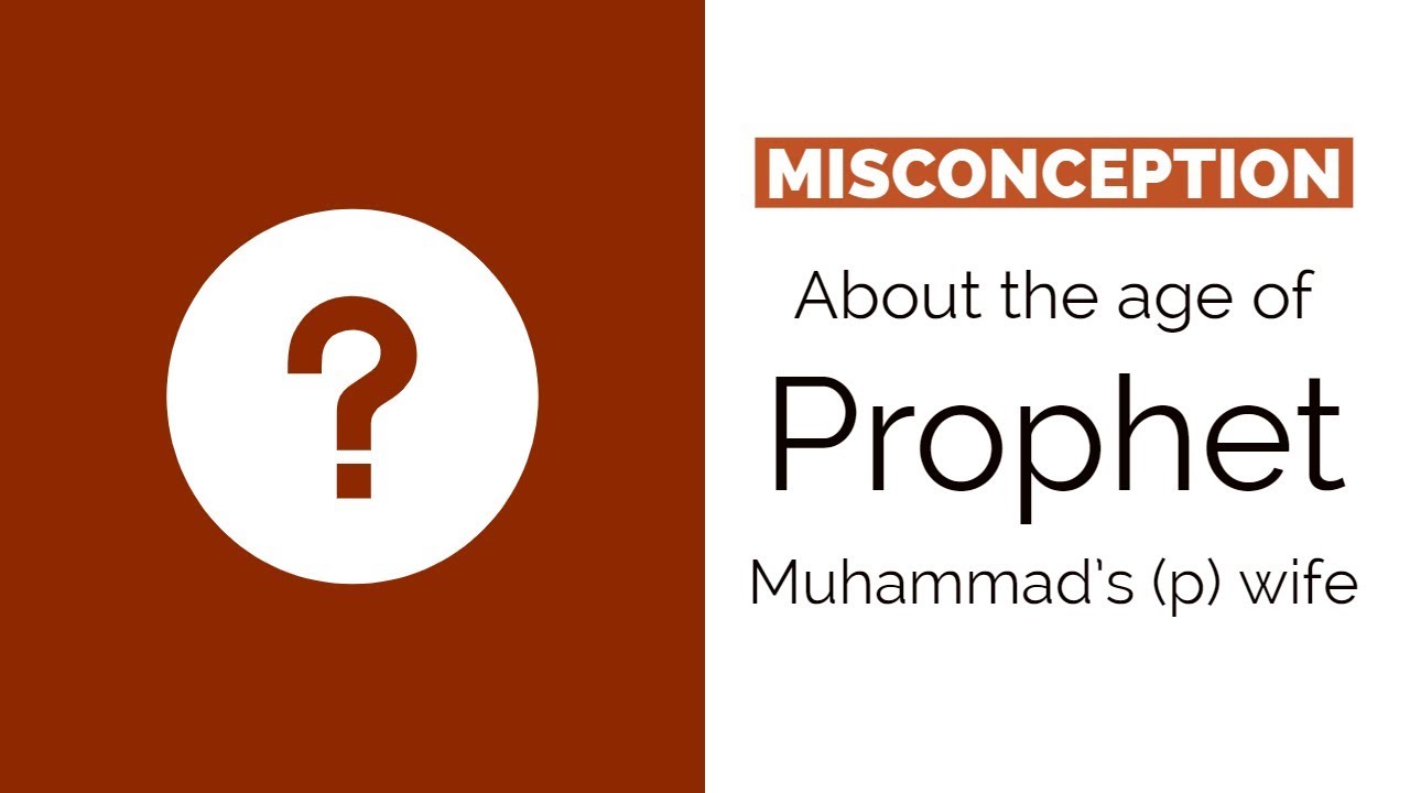 did-prophet-muhammad-marry-aisha-when-she-was-9-youtube
