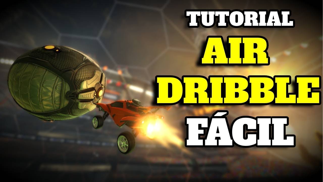 COMO HACER AIR DRIBBLING FÁCIL Y RÁPIDO! | ROCKET LEAGUE 2025