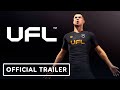 UFL - Exclusive Gameplay Reveal Trailer