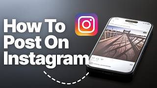 How to Post Photos, Stories & Reels on Instagram (Full Beginner Tutorial)