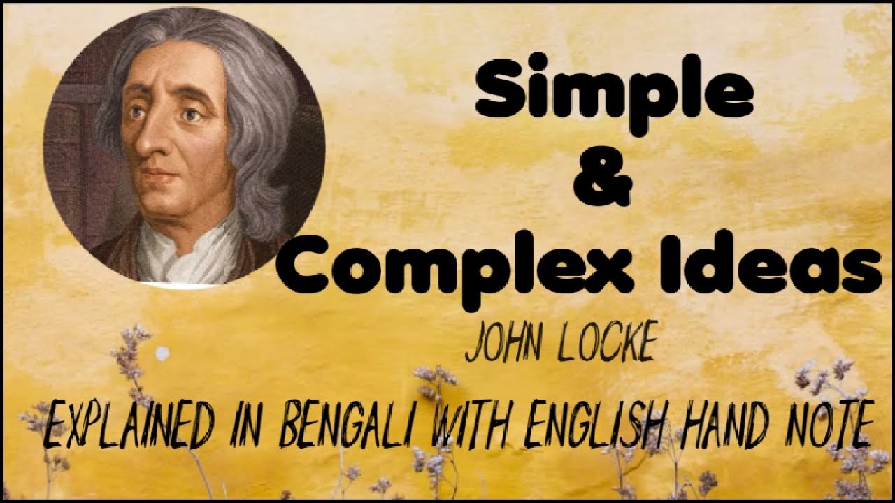 simple-and-complex-ideas-by-john-locke-western-philosophy-in-bengali
