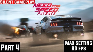 Need for Speed Paybacksilent Gameplay, Walkthrough Part  4 (NFS Payback 2017) Full Game