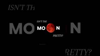 ISN'T THE MOON PRETTY🌕#music#love#moonlight