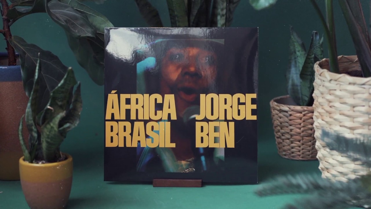 Jorge Ben 'África Brasil' | Essentials July 2019 | Vinyl Me