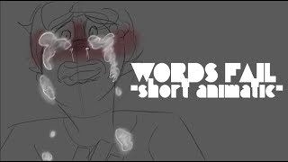 Short OC Animatic | Words Fail (VENT)
