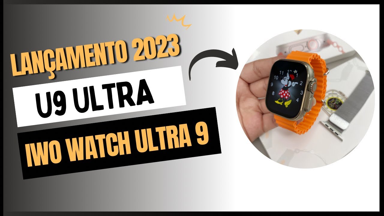 CHEGOU IWO Watch ULTRA 9 (U9 ULTRA) 49mm REVIEW Unboxing Melhor CUSTO X  BENEFÍCIO 2023, Vale á PENA? 