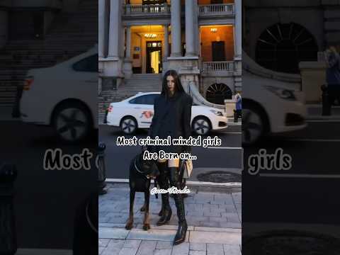 Most Criminal Minded Girls Are Born On Shortvideo Shortfeed Girlfacts Criminal Mindest Girl 