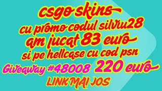 CSGO Skin Gambling: Cum Am Câștigat €83 într-o singură zi SI MAI AM UN Giveaway 220 EURO hellcase