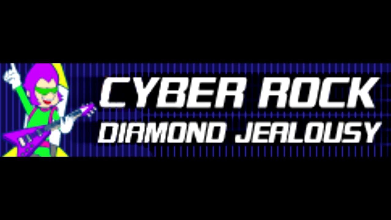 CYBER ROCK 「DIAMOND JEALOUSY」 - YouTube