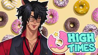 【High Times】getting glazed