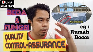 QC dan QA - Perbedaan dan Fungsinya