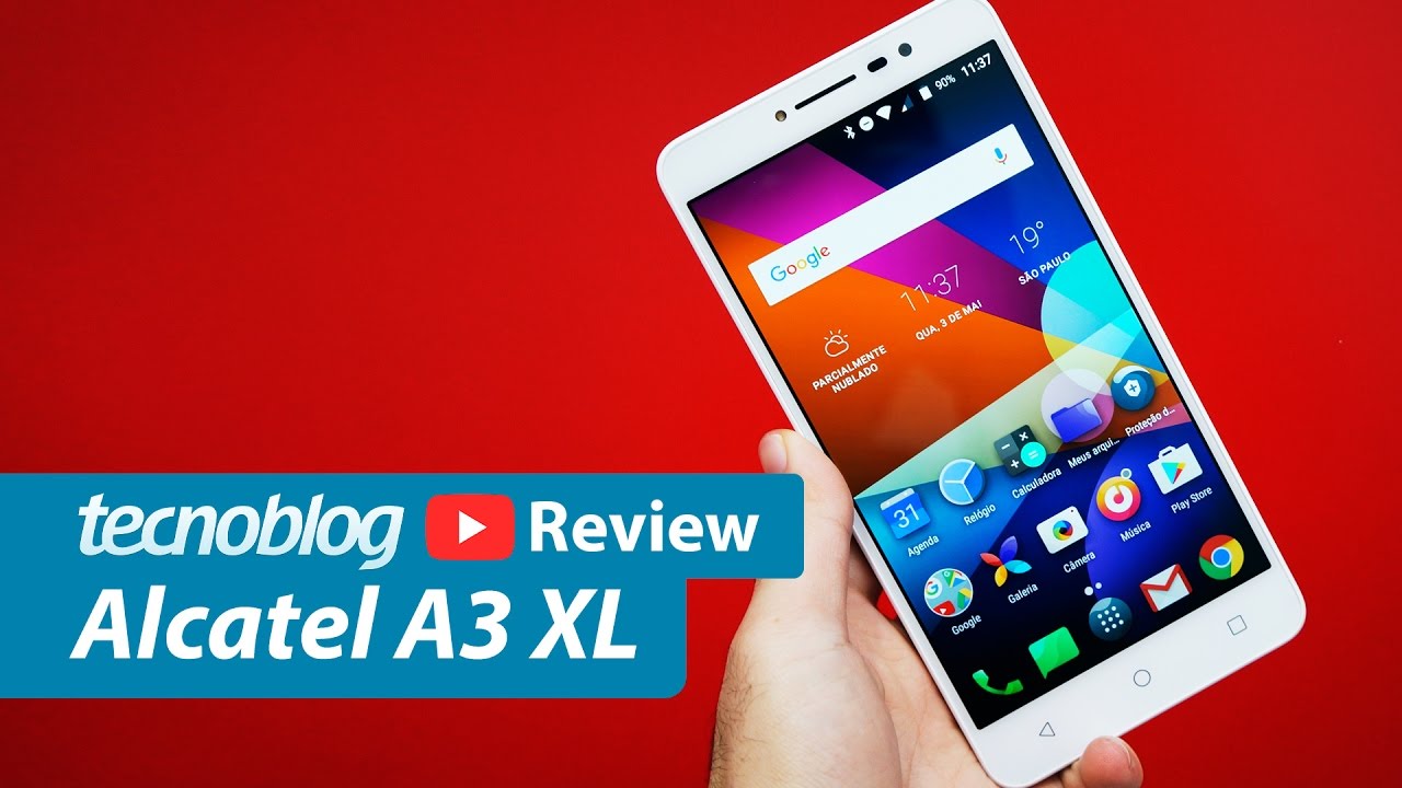Alcatel A3 Xl Review Tecnoblog Youtube