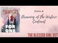 Koala – Dreaming of the Western Continent The Blessed Girl OST