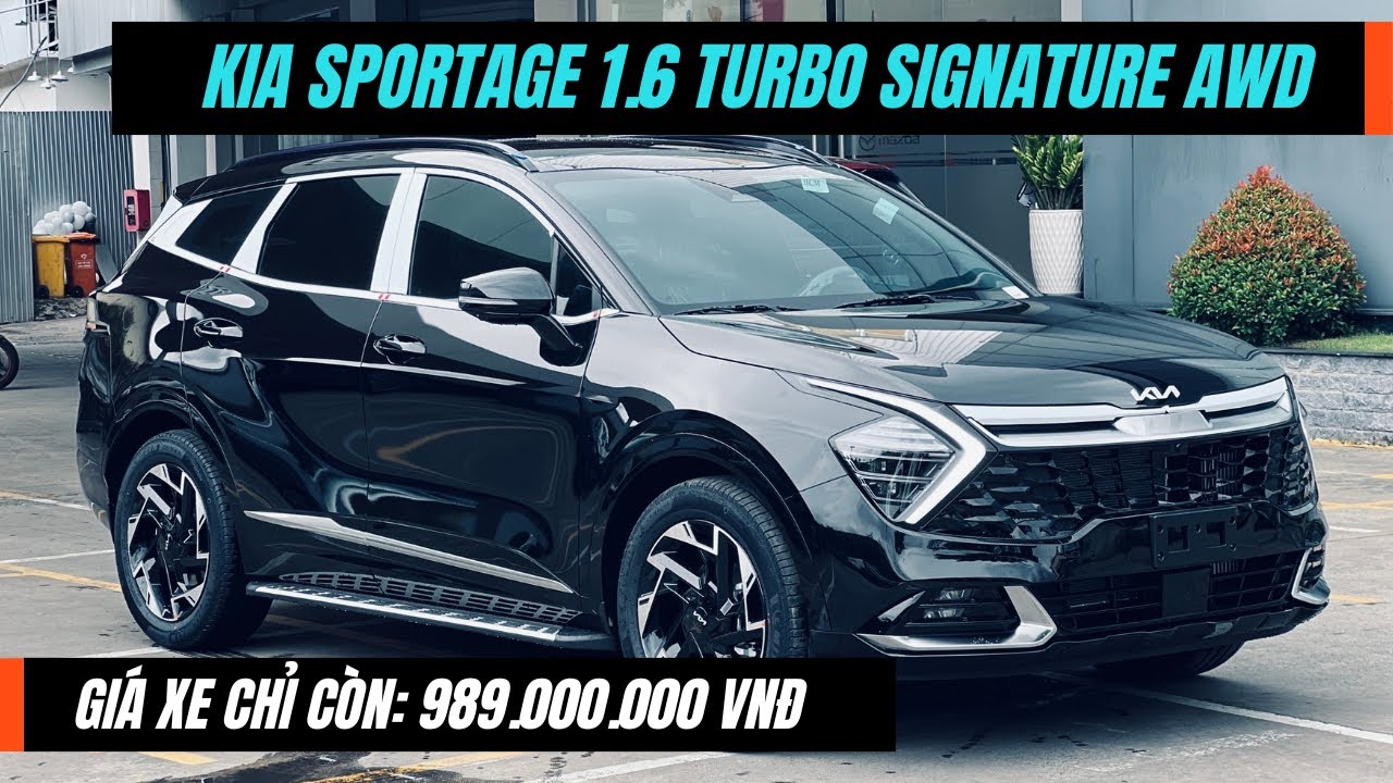 ĐÁNH GIÁ CHI TIẾT KIA SPORTAGE 1.6L TURBO SIGNATURE |... - youtube