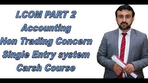 I.com Part 2 Accounting Lectures 1 non trading concern important terms, Definition
