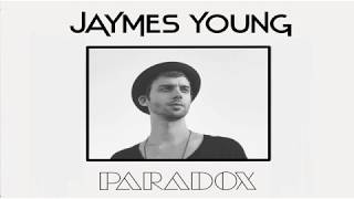 Jaymes Young - Paradox (lyrics)