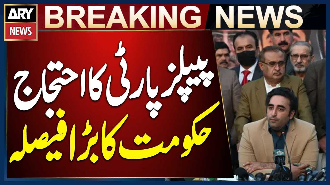 Federal Government Makes Major Decision Amid PPP Protest