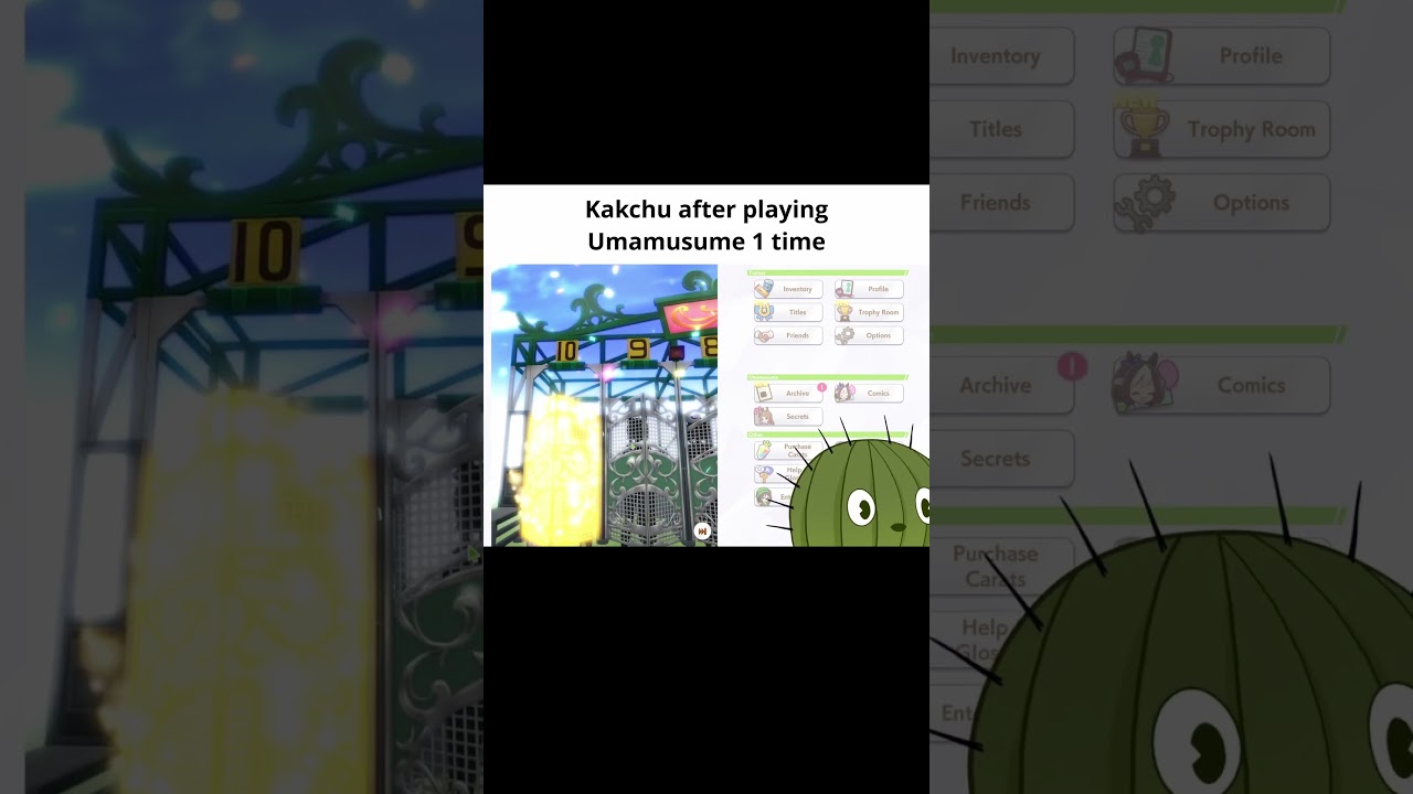 Kakchu after playing Umamusume🌵