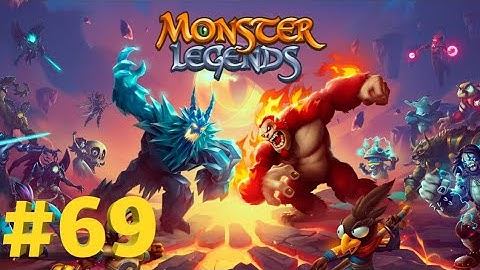 Monster Legends | Walkthrough | #69
