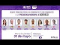 Debate Público entre candidaturas a la Presidencia Municipal de Acapulco de Juárez