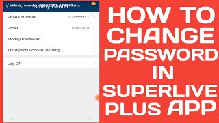 HOW TO CHANGE PASSWORD IN SUPERLIVE PLUS APP screenshot 4