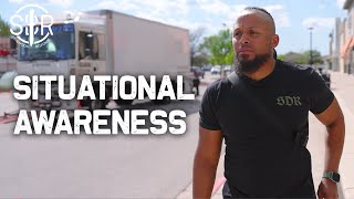 Be Prepared, Not A Target Elevate Your Situational Awareness