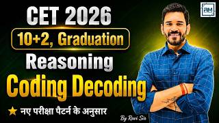 🔴 LIVE | Coding-Decoding Complete Chapter | CET 2026 | 10+2 & Graduation | Reasoning by Ravi Sir
